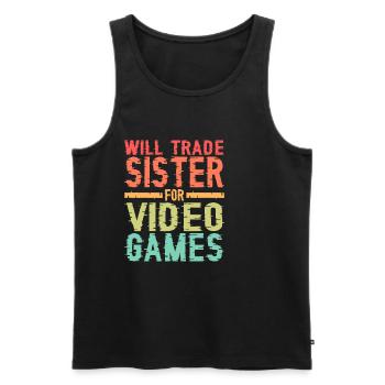 Will Trade Sister For Video Games 17 - Männer Premium Bio Tank Top - Schwarz - Vorne - Michal (187cm)
