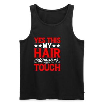 Yes This My Hair, No You May Not Touch 4 - Men's Premium Organic Tank Top - black - Front - AI Model Male 178 light (178cm)