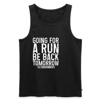 Aller courir, être de retour demain 3 - Débardeur bio Premium Homme - noir - Devant - Michal (187cm)