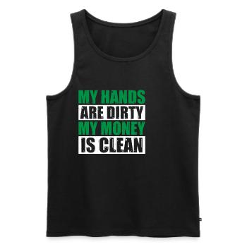 My Hands Are Dirty, My Money Is Clean 22 - Men's Premium Organic Tank Top - black - Front - Michal (187cm)