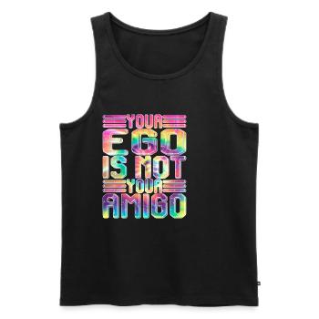 Your Ego Is Not Your Amigo 24 - Männer Premium Bio Tank Top - Schwarz - Vorne - AI Model Male 178 light (178cm)