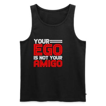 Your Ego Is Not Your Amigo 25 - Männer Premium Bio Tank Top - Schwarz - Vorne - AI Model Male 178 light (178cm)
