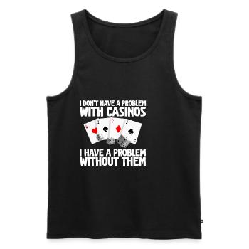 Je n’ai pas de problème avec les casinos 2 - Débardeur bio Premium Homme - noir - Devant - Michal (187cm)