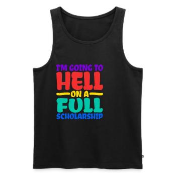 I'm Going To Hell On A Full Scholarship 2 - Men's Premium Organic Tank Top - black - Front - AI Model Male 178 light (178cm)