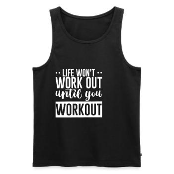 Life Won't Work Out Until You Workout - Men's Premium Organic Tank Top - black - Front - Michal (187cm)