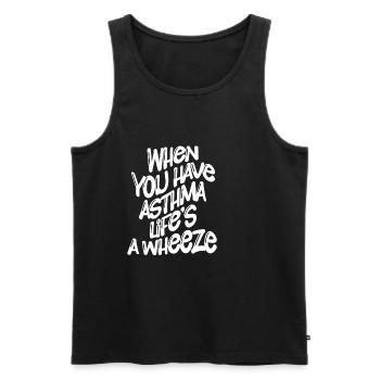 When You Have Asthma, Life's A Wheeze 4 - Men's Premium Organic Tank Top - black - Front - AI Model Male 178 light (178cm)