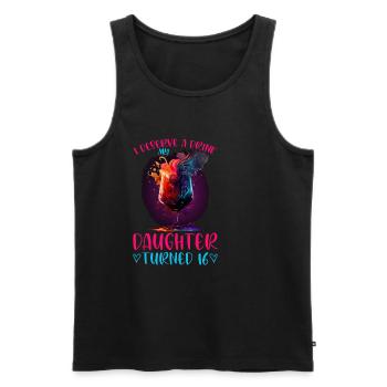 I Deserve A Drink, My Daughter Turned 16 13 - Männer Premium Bio Tank Top - Schwarz - Vorne - Michal (187cm)