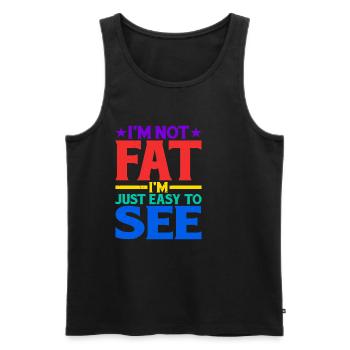 I'm Not Fat, I'm Just Easy To See 13 - Men's Premium Organic Tank Top - black - Front - Michal (187cm)