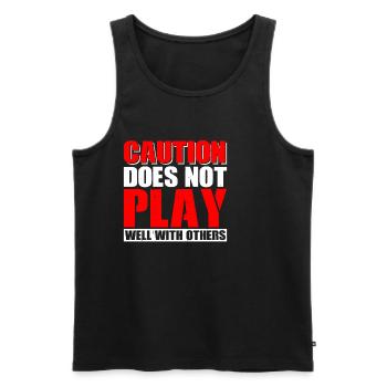Caution Does Not Play Well With Others 63 - Männer Premium Bio Tank Top - Schwarz - Vorne - AI Model Male 178 light (178cm)