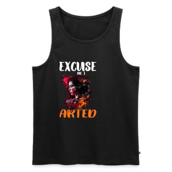 Excuse Me I Arted 13 - Männer Premium Bio Tank Top - Schwarz - Vorne - AI Model Male 178 light (178cm)