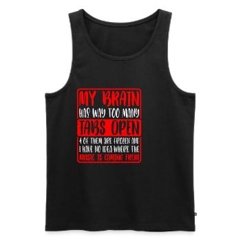 My Brain Has Way Too Many Tabs Open 10 - Men's Premium Organic Tank Top - black - Front - Michal (187cm)