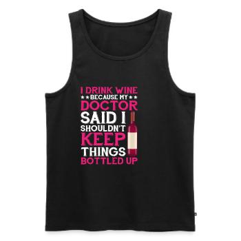 My Doctor Said I Shouldn't Keep Things Bottled Up1 - Männer Premium Bio Tank Top - Schwarz - Vorne - Michal (187cm)