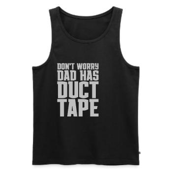 Don't Worry Dad Has Duct Tape - Men's Premium Organic Tank Top - black - Front - Michal (187cm)