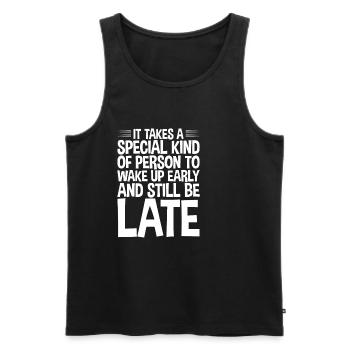 Wake Up Early And Still Be Late 2 - Männer Premium Bio Tank Top - Schwarz - Vorne - AI Model Male 178 light (178cm)