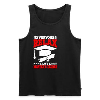 Everyone Relax, I Have A Master's Degree 32 - Männer Premium Bio Tank Top - Schwarz - Vorne - AI Model Male 178 light (178cm)