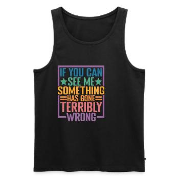 If you can see me, something has gone wrong 10 - Men's Premium Organic Tank Top - black - Front - Michal (187cm)