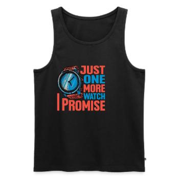 Just One More Watch I Promise - Männer Premium Bio Tank Top - Schwarz - Vorne - Michal (187cm)