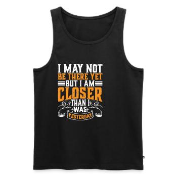 I may not be there yet but I am closer 2 - Men's Premium Organic Tank Top - black - Front - AI Model Male 178 light (178cm)