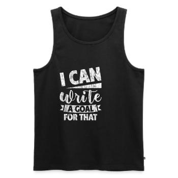 I Can Write A Goal For That 3 - Men's Premium Organic Tank Top - black - Front - Michal (187cm)