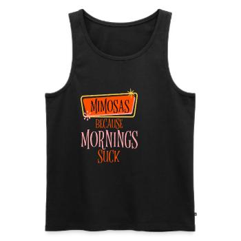 Mimosas Because Mornings Suck 2 - Männer Premium Bio Tank Top - Schwarz - Vorne - Michal (187cm)