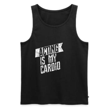 Acting Is My Cardio 3 - Männer Premium Bio Tank Top - Schwarz - Vorne - AI Model Male 178 light (178cm)
