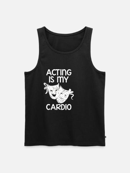 Acting Is My Cardio 4 - Men's Premium Organic Tank Top - black