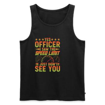 I Saw The Speed Limit I Just Didn't See You 11 - Männer Premium Bio Tank Top - Schwarz - Vorne - Michal (187cm)
