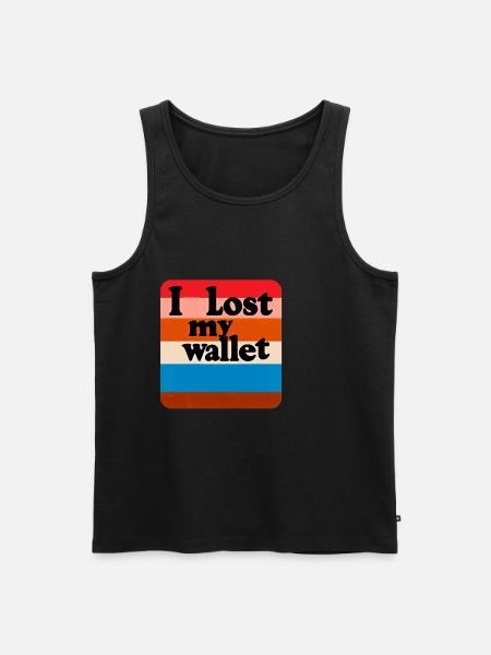 I Lost My Wallet 16 - Men's Premium Organic Tank Top - black