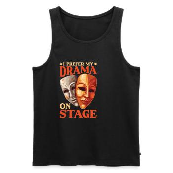 I Prefer My Drama On Stage 5 - Men's Premium Organic Tank Top - black - Front - AI Model Male 178 light (178cm)