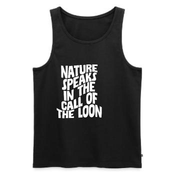Nature Speaks In The Call Of The Loon 4 - Men's Premium Organic Tank Top - black - Front - Michal (187cm)