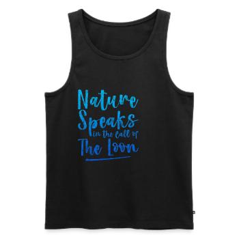 Nature Speaks In The Call Of The Loon 3 - Men's Premium Organic Tank Top - black - Front - Michal (187cm)