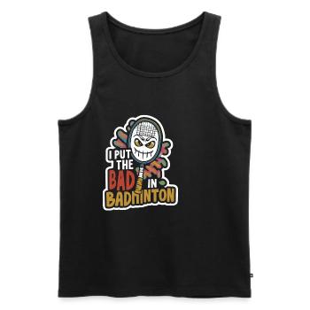 J’ai mis le mauvais dans le badminton 7 - Débardeur bio Premium Homme - noir - Devant - Michal (187cm)