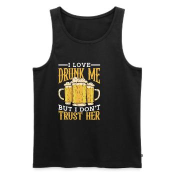 I Love Drunk Me But I Don't Trust Her - Männer Premium Bio Tank Top - Schwarz - Vorne - AI Model Male 178 light (178cm)