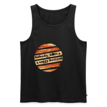Nobody Likes A Soggy Bottom 5 - Men's Premium Organic Tank Top - black - Front - Michal (187cm)
