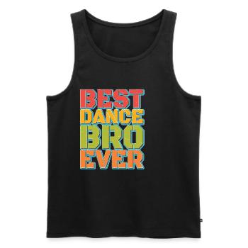 Best Dance Bro Ever 23 - Männer Premium Bio Tank Top - Schwarz - Vorne - AI Model Male 178 light (178cm)