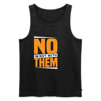 No I'm Not With Them 29 - Men's Premium Organic Tank Top - black - Front - AI Model Male 178 light (178cm)