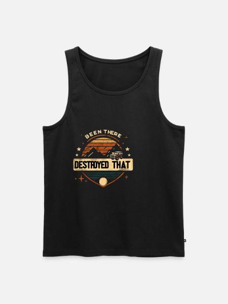 Been There Destroyed That 16 - Men's Premium Organic Tank Top - black