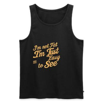 I'm Not Fat, I'm Just Easy To See 59 - Men's Premium Organic Tank Top - black - Front - Michal (187cm)