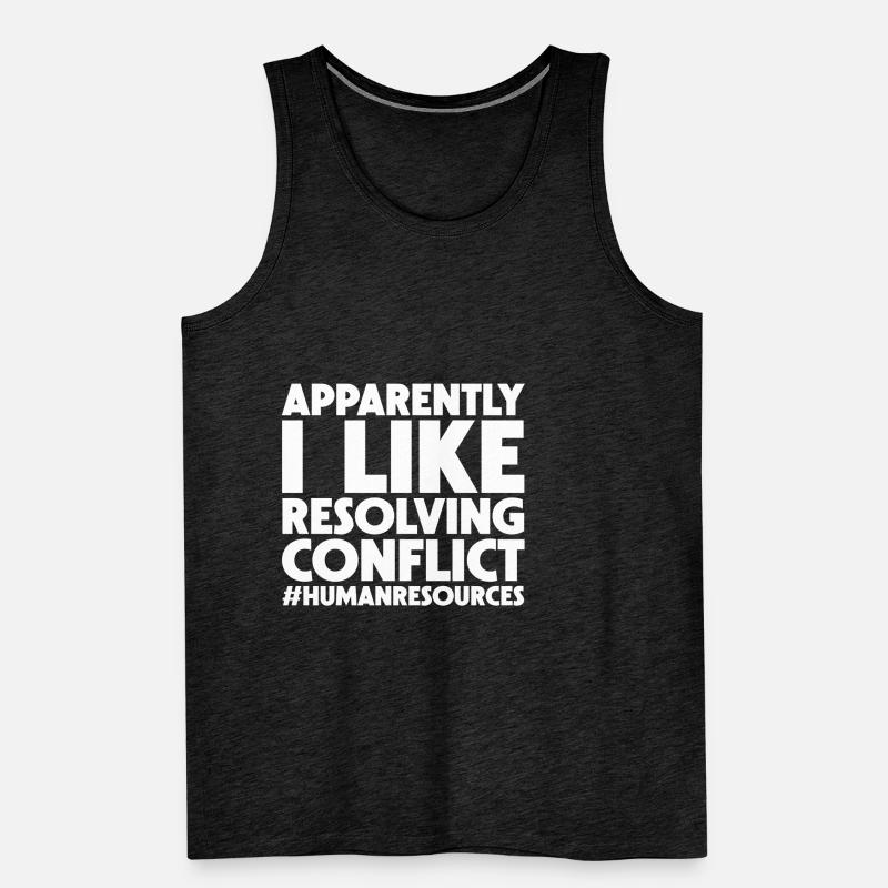 Apparently I Like Resolving Conflict Men's Premium Organic Tank Top