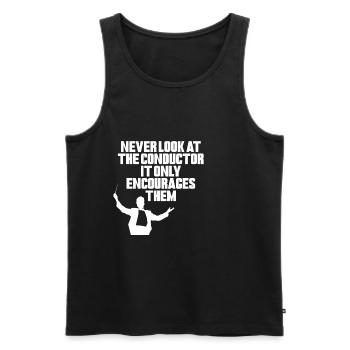 Never Look At The Conductor It Encourages Them 4 - Men's Premium Organic Tank Top - black - Front - AI Model Male 178 light (178cm)