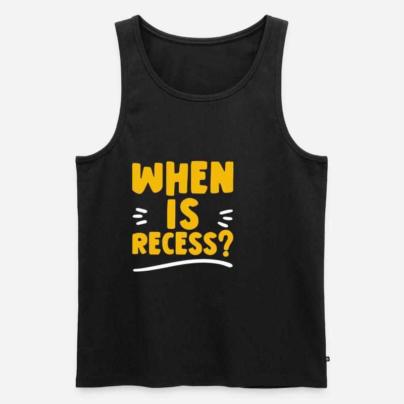 When Is Recess 2 - Männer Premium Bio Tank Top - Schwarz