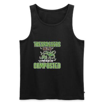 Trespassers Will Be Composted 4 - Männer Premium Bio Tank Top - Schwarz - Vorne - Michal (187cm)