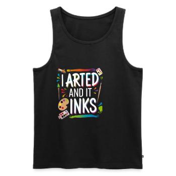 I Arted And It Inks 6 - Männer Premium Bio Tank Top - Schwarz - Vorne - Michal (187cm)