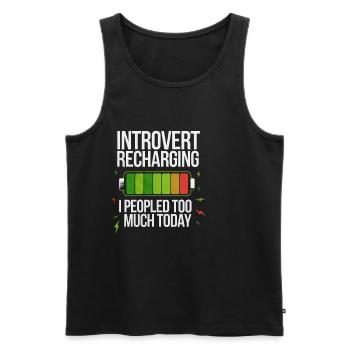 Introvert Recharging I Peopled Too Much Today 4 - Männer Premium Bio Tank Top - Schwarz - Vorne - Michal (187cm)