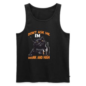 Don't Ask Me I'm Drunk And High - Männer Premium Bio Tank Top - Schwarz - Vorne - Michal (187cm)