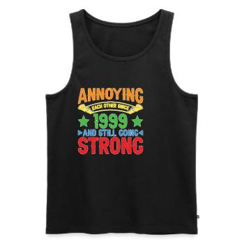 Annoying Each Other Since 1999 - Männer Premium Bio Tank Top - Schwarz - Vorne - Michal (187cm)