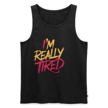 I'm Really Tired 13 - Männer Premium Bio Tank Top - Schwarz - Vorne - Michal (187cm)