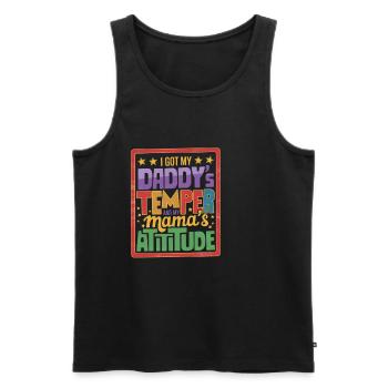 I Got My Daddy's Temper And My Mama's Attitude 13 - Männer Premium Bio Tank Top - Schwarz - Vorne - Michal (187cm)