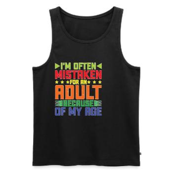 I'm Often Mistaken For An Adult Because Of My Age - Männer Premium Bio Tank Top - Schwarz - Vorne - Michal (187cm)