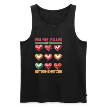 You Are Filled With Determination 25 - Männer Premium Bio Tank Top - Schwarz - Vorne - Michal (187cm)